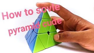 How To Sovle A Pyramid Cube