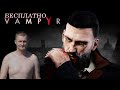 УСПЕЙ ЗАБРАТЬ! VAMPYR БЕСПЛАТНО В EPIC GAMES