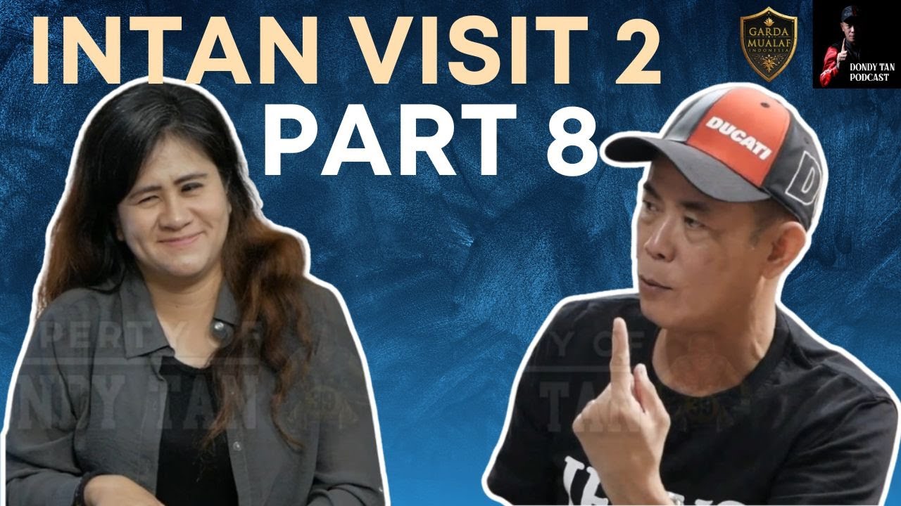 Intan Visit 2 Part 8