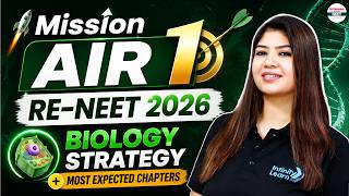 Biology Strategy + Most Expected Chapters for Re-NEET 2026🔥Study Plan for Maximum Marks | Don’t Skip