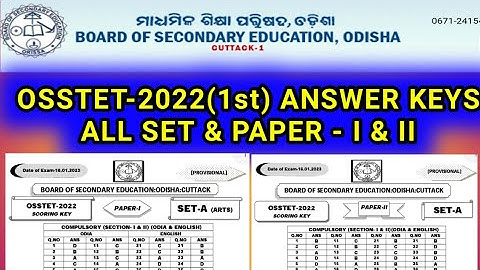 OSSTET-2022(1st) ANSWER KEYS Out | For All SET & PAPER - I & II