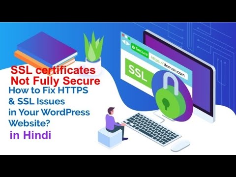 How to Fix SSL certificates Not Fully Secure Mixed Content Errors WordPress Website in Hindi
