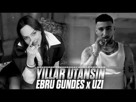 Ebru Gündeş x UZİ - Yıllar Utansın (Remix 2026)