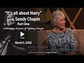 "It's all about Harry" with Sandy Chapin Part One