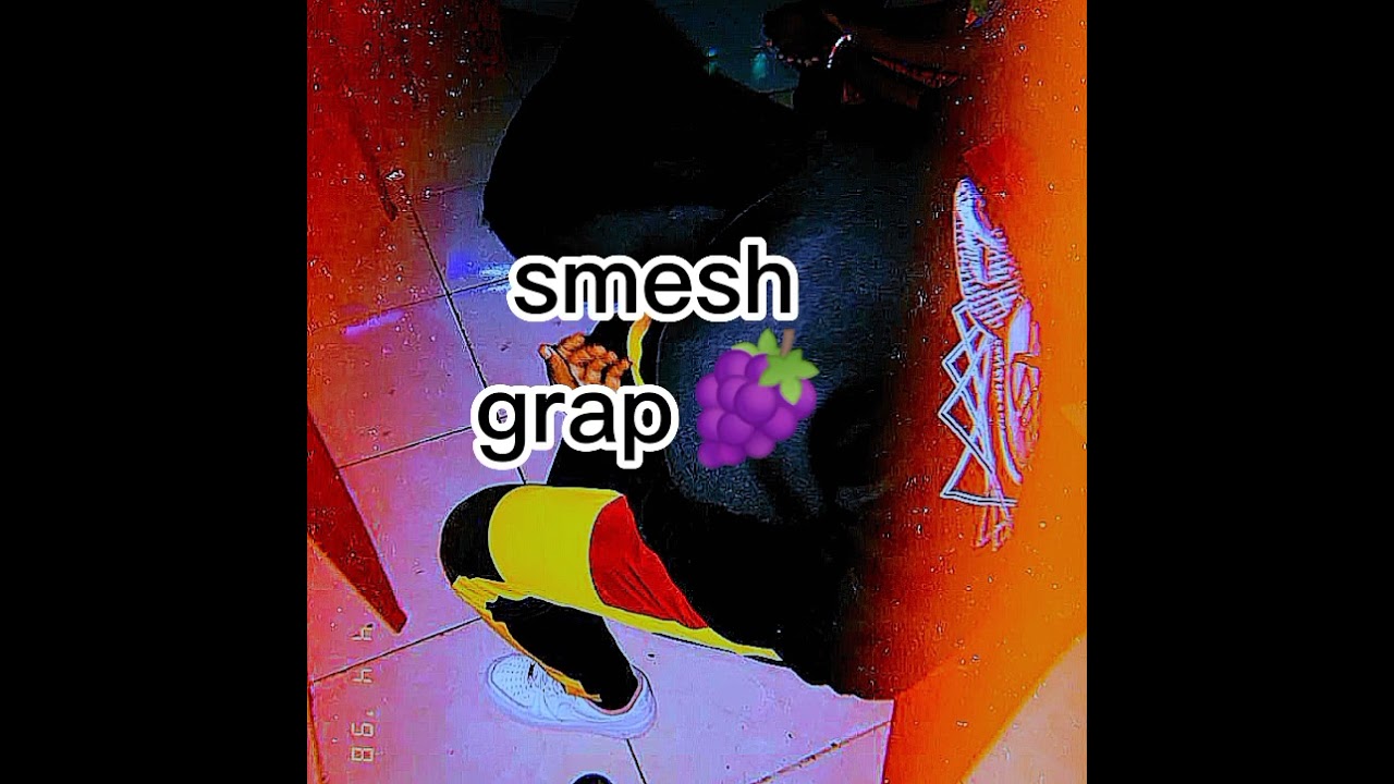 02H22 ft (TCHALI BLACK, POLONAIS 4GANG,SMESH GRAP)