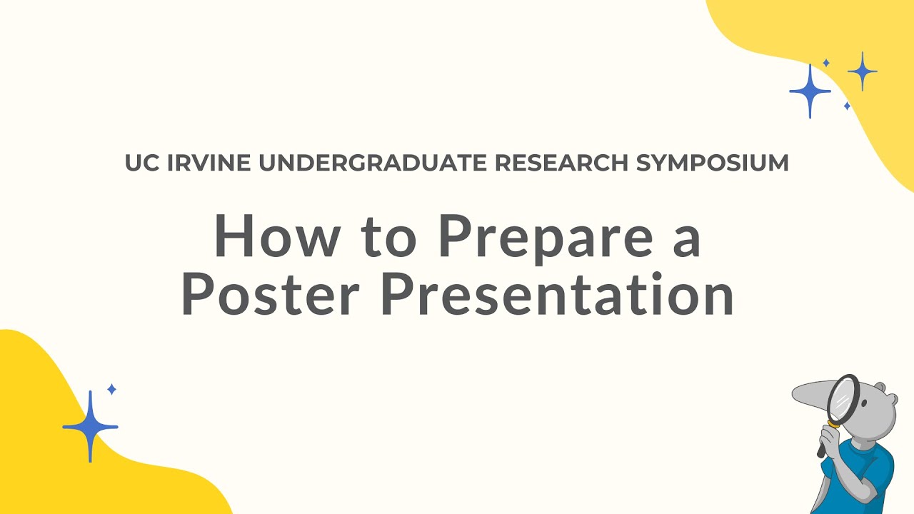 How to Prepare a Poster Presentation