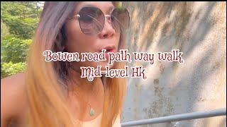 A WALK TO BOWEN RD (Mid Level) #Sagittarianrosebud3805 #lifestyle