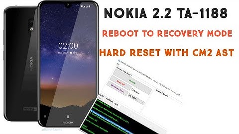 Nokia 2.2 TA-1188 Hard Reset Fastboot to Recovery Mode  with Cm2 AST