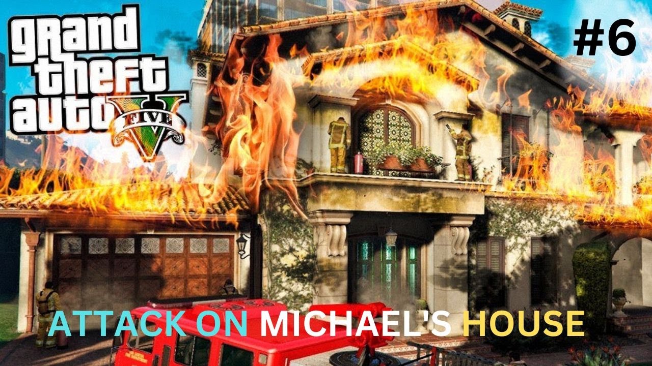 ATTACK ON MICHAEL HOUSE |GTA V #6|AYUSHTHENOOB