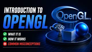 OpenGL: Debunking The Biggest Graphics Programming Myths