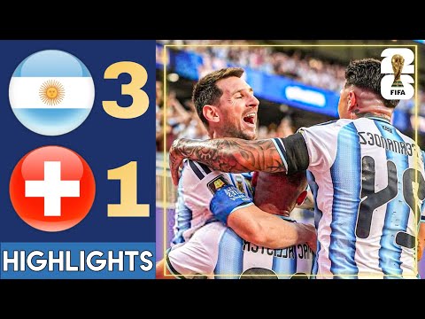Argentina vs Switzerland 3-1 Highlights & All Goals | FIFA World Cup 2026