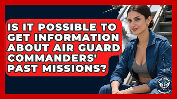 Is It Possible to Get Information About Air Guard Commanders