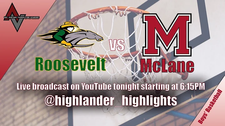 McLane  Boys' Basketball vs. Roosevelt
