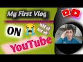 My First Vlog 🐦 | The Untold Story Of My First Vlog