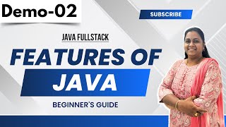Java fullstack Demo 02 | Features Of Java | Beginner's Guide