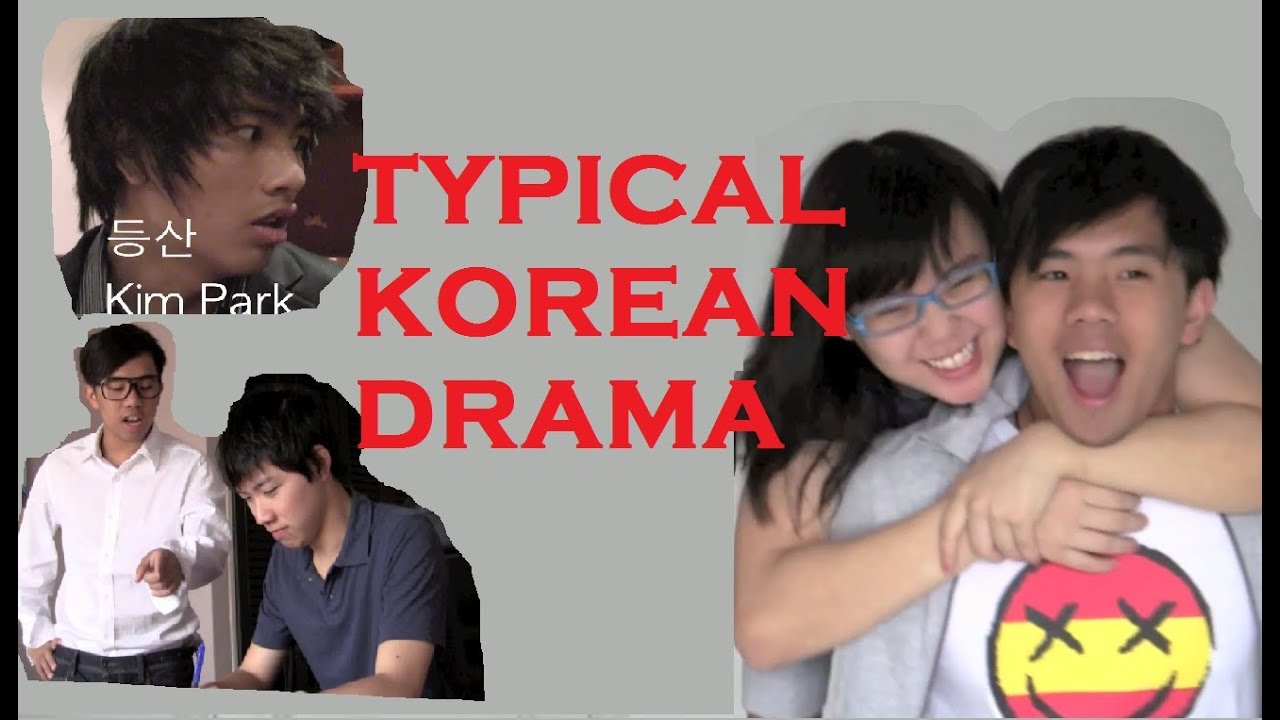 Typical Korean Drama - Parody parody or satire
