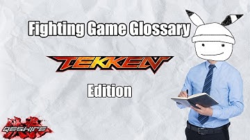 Fighting Game Glossary (TEKKEN edition)