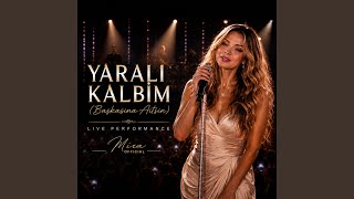 Yaralı Kalbim (Başkasına Aitsin) - Mira Official