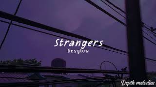 Dayglow - Strangers [Lyrics] [Sub. Español]