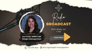 Listen to Ami Frost share insight on the Weight Management Program at KCH.