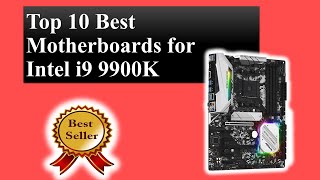 Top 10 Best Motherboards for i9 9900k in 2021 | Top Motherboard Reviews for i9 9900K