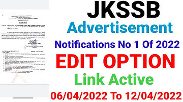 JKSSB EDIT OPTION LINK ACTIVE Now Advertisement Notifications No 01 Of 2022.See Full Details