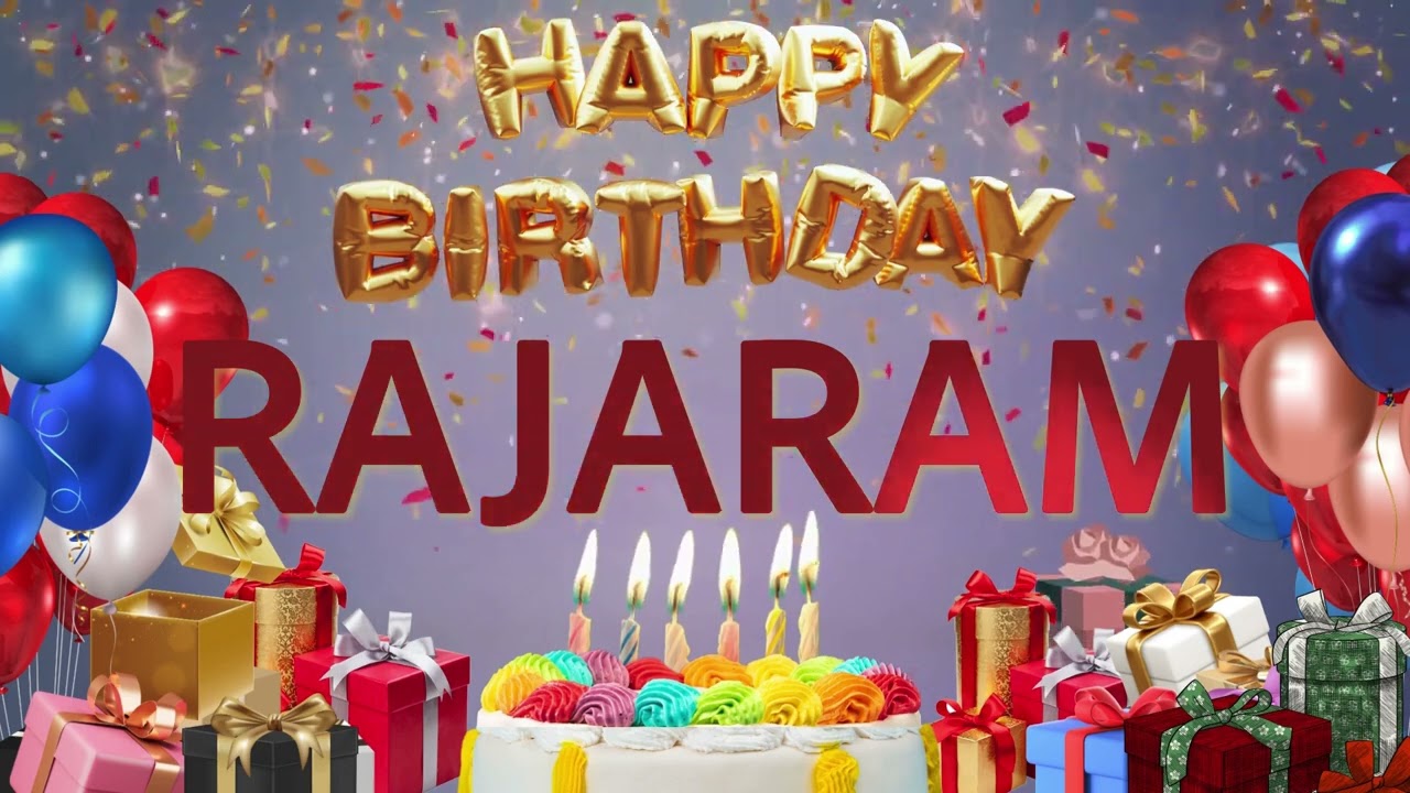 RAJARAM - Happy Birthday Rajaram 