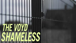 Video thumbnail of "The Voyd - Shameless (Official Lyric Video)"