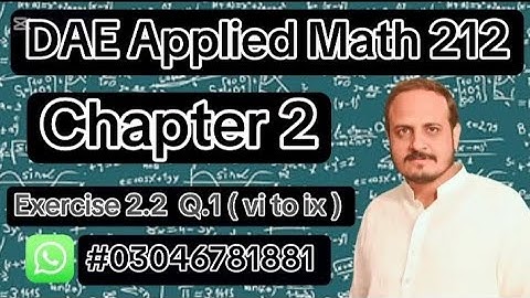 Dae math 212 || 2nd Year || Applied Mathematics 212 || Chapter 2 || Exercise 2.2 || Q.1 ( vi to ix )