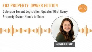 Colorado Tenant Legislation Update: What Every Property Owner Needs to Know