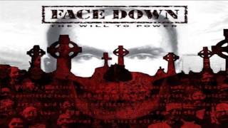 Face Down - Will To Power