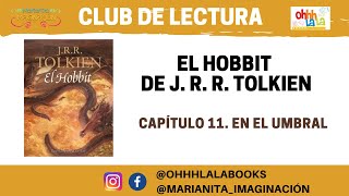 Club de Lectura: El Hobbit de J.R.R. Tolkien. Capítulo 11