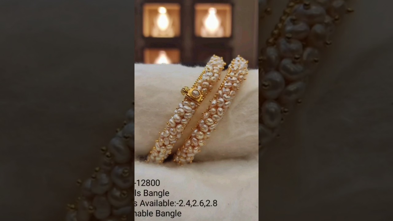 Unique design pearl bangles with ✅✅lifetime guarantee certificate 