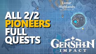 Pioneers FULL QUEST Genshin Impact ALL 2/2