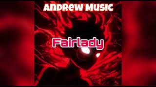 Andrew Music - Fairlady (Official Music)