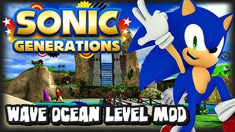 Sonic Generations PC - Wave Ocean Level Mod by Paraxade0