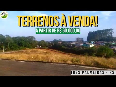 Terrenos á venda em Três Palmeiras - RS