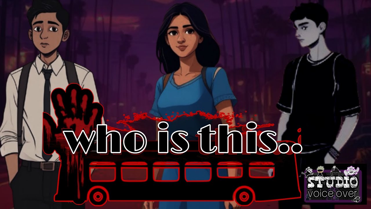 who is this | comedy horror story | Studio voice over | ft. SRI, MP,SH