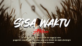 Sisa Waktu - Ataloen (Official Lyric Video) #emo #lagusedih #lagugalau #forrevenge