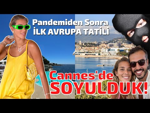 SOYULDUK! Cannes'de İlk Gün Başımıza Gelenler, Küçük Bir Fransız Kasabası Keşfettik