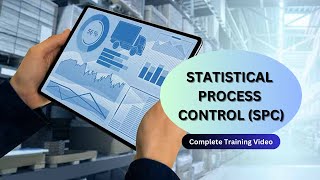 Complete STATISTICAL PROCESS CONTROL (SPC) Training Video