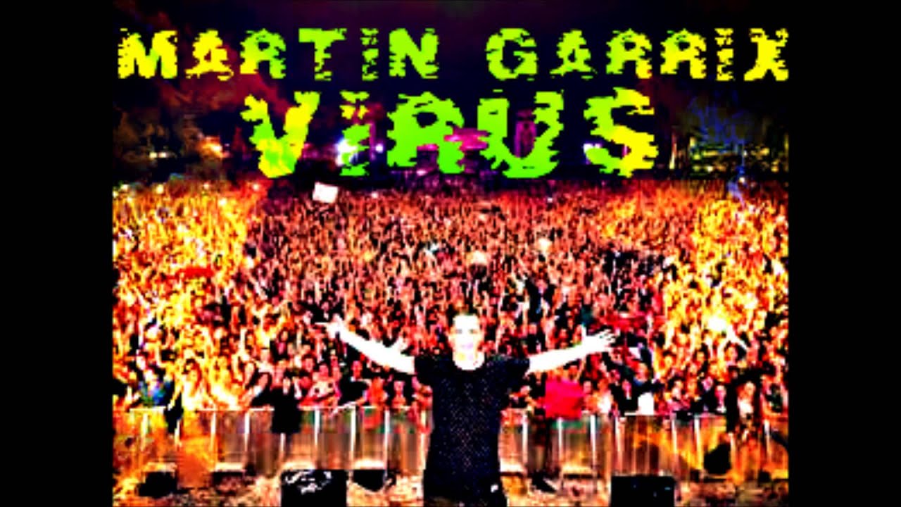 Martin garrix virus (original mix)