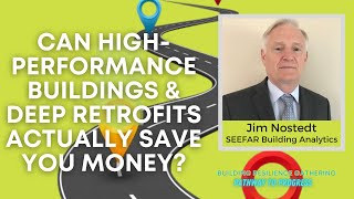 Celebrity Can High-Performance Buildings & Deep Retrofits Actually Save you Money? | Building Resilience 2022 Wealth