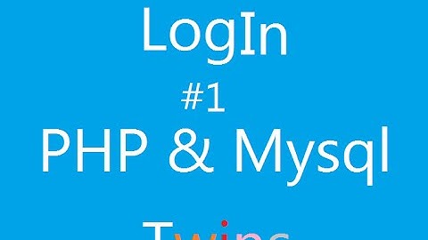 كيفيت عمل نظام تسجيل دخول بحترافية الجزء الاول php & mysql