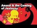 Anansi & the Coming of Jealousy - Anansi Stories - Extra Mythology #2