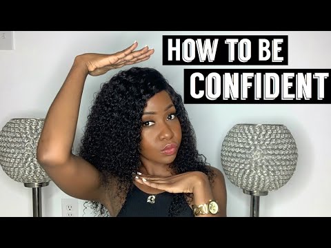 How to be confident | Girl talk | Self-love tips