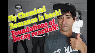 They're back! My Chemical romance reaction! The Foundations of Decay! #MCR