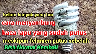 Cara menyambung kaca lampu yang felamennya  putus sebelah bisa normal kembali || Ram R15