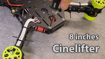 Building x8 8inch Cinelifter. Absolute beast!