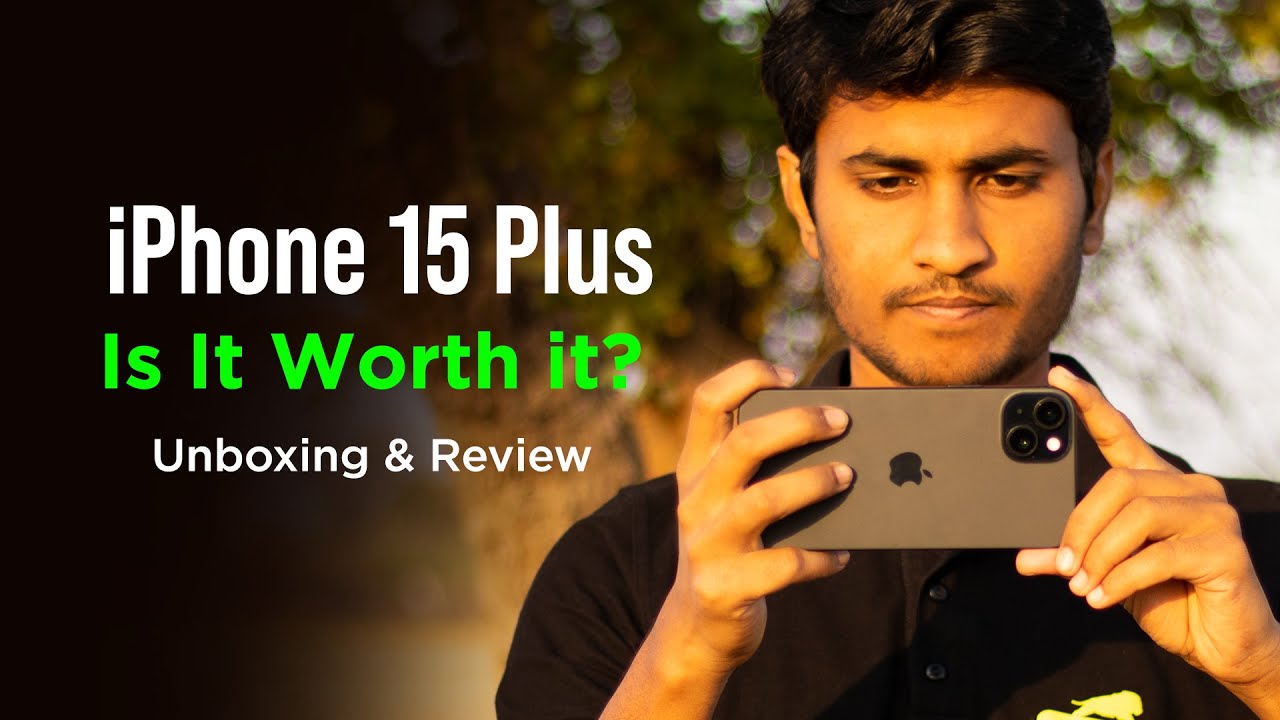 iPhone 15 Plus Best Value For Money iPhone Unboxing & Review in